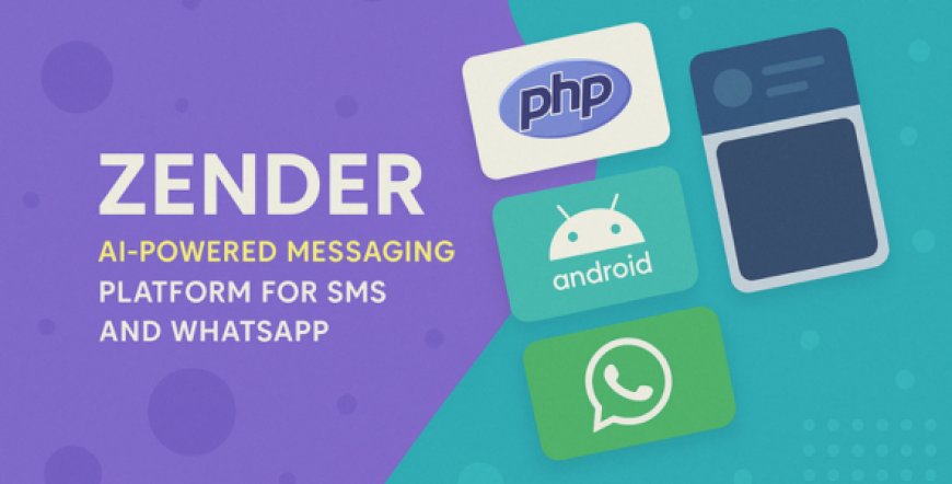 Zender v3.9.7 - WhatsApp & SMS Messaging SaaS for Automation, Chatbots, and Marketing