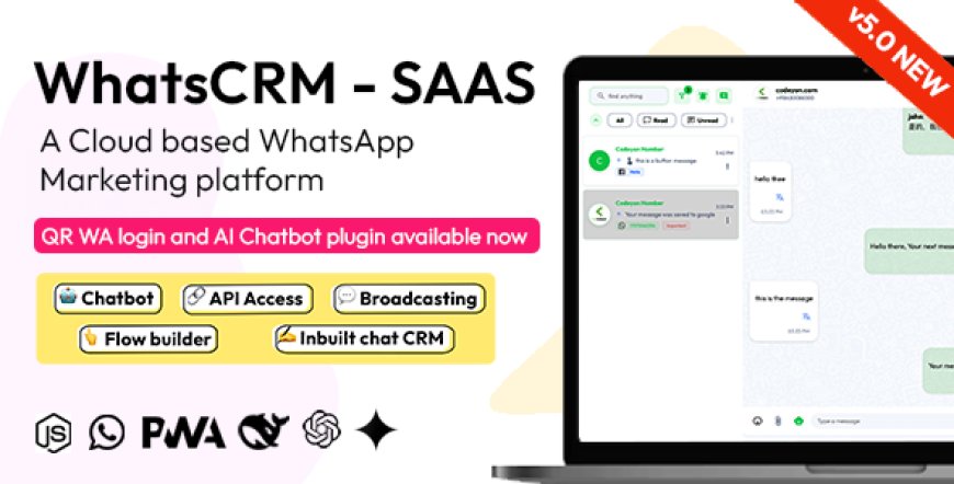 WhatsCRM v5.0.0 - Chatbot, Flow Builder, API Access, WhatsApp CRM SAAS System