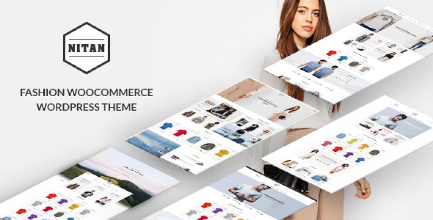Nitan v3.0 – Fashion WooCommerce WordPress Theme
