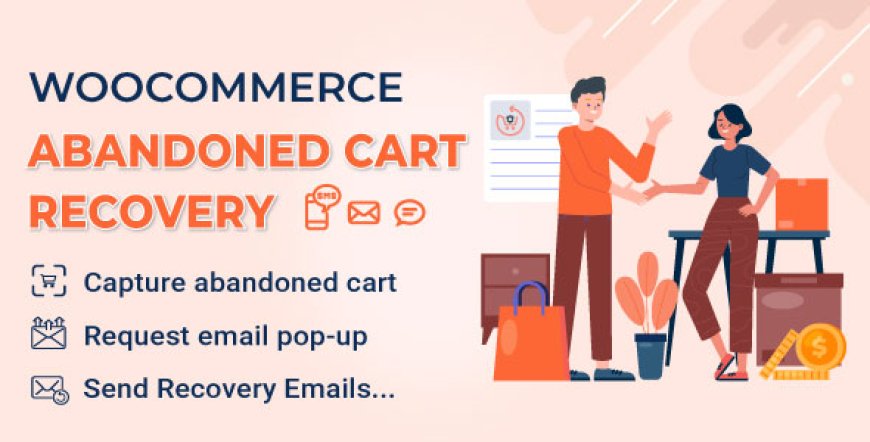 WooCommerce Abandoned Cart Recovery v1.1.6 - Email - SMS
