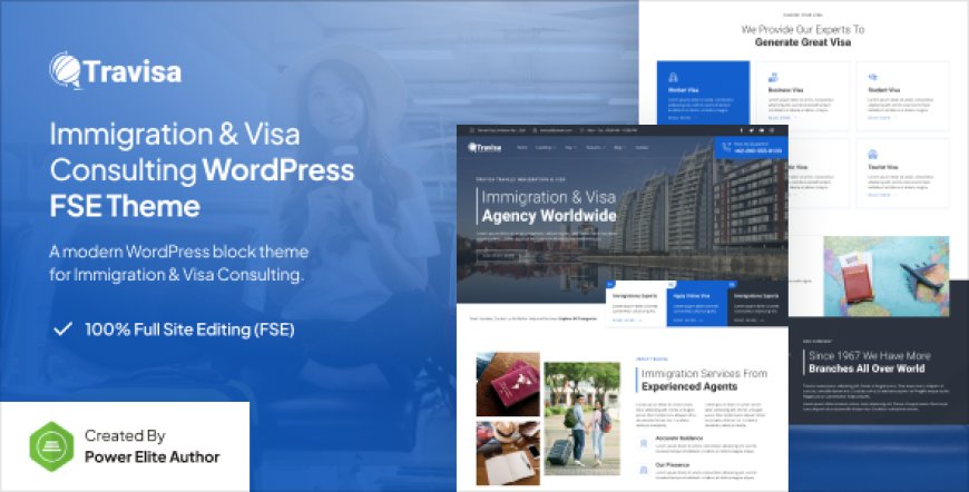 Travisa v1.0.1 – Immigration & Visa Consulting FSE WordPress Theme