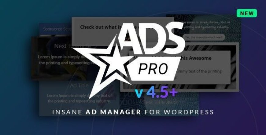 Ads Pro Plugin v4.91 - Multi-Purpose WordPress Advertising Manager