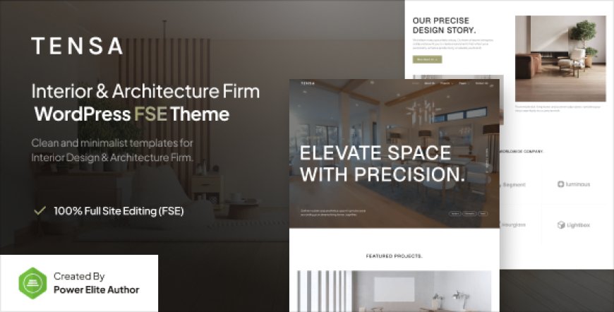Tensa v1.0.1 – Interior Design & Architecture Firm FSE WordPress Theme