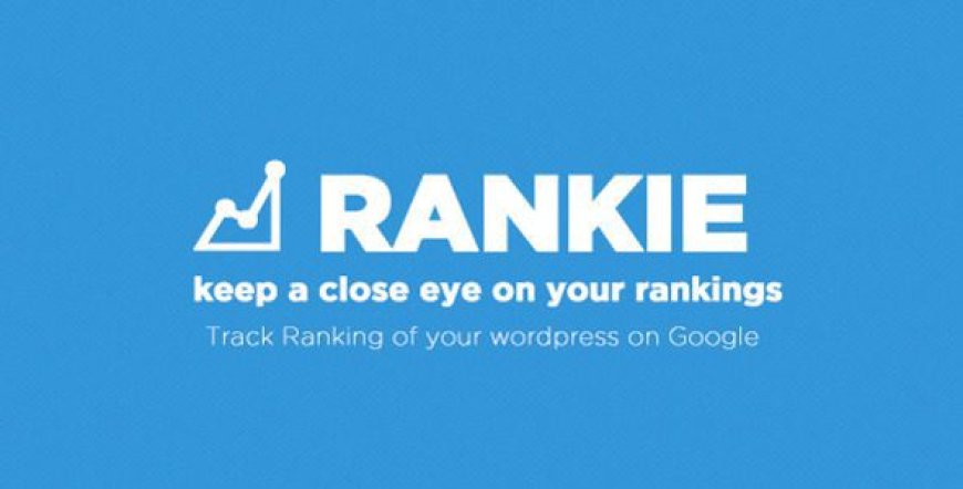Rankie v1.8.3 – WordPress Rank Tracker Plugin
