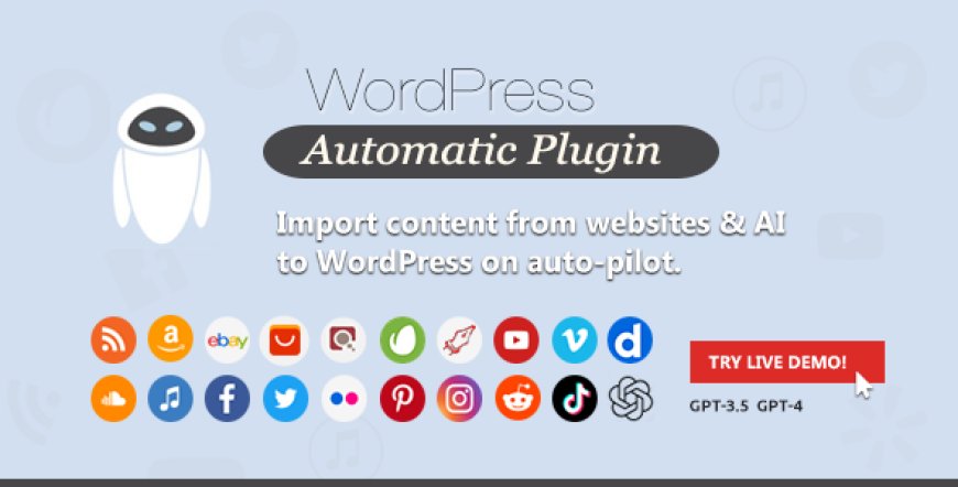 WordPress Automatic Plugin v3.120.0 – AI Content Generator and Auto Poster plugin