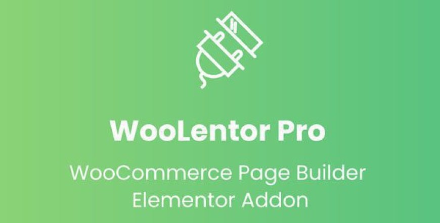 WooLentor Pro v2.6.2 – WooCommerce Page Builder Elementor Addon